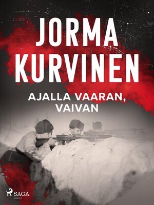 cover image of Ajalla vaaran, vaivan